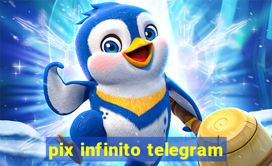 pix infinito telegram